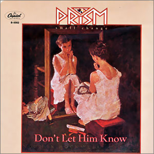 Don't Let Him Know/ Wings of Your Love