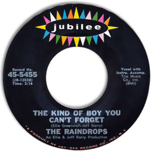 The Kind Of Boy You Can't Forget/ Even Though You Can't Dance