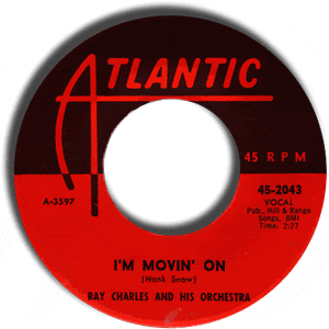 I'm Movin' On/ I Believe To My Soul