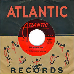 I'm Movin' On/ I Believe To My Soul