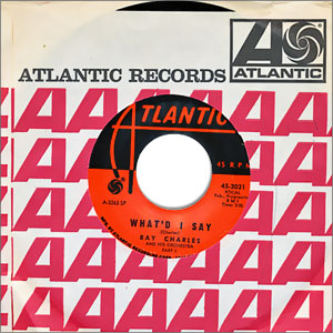 What'd I Say (Part I)/ (Part II)