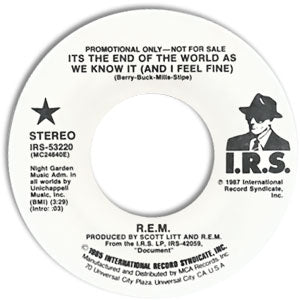 It's The End of the World As We Know It (And I Feel Fine)