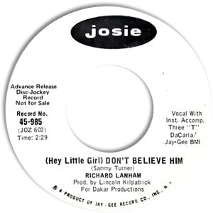 (Hey Little Girl) Don't Believe Him/ Have A Little Faith