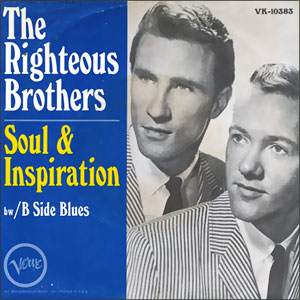 (You're My) Soul And Inspiration/ B Side Blues