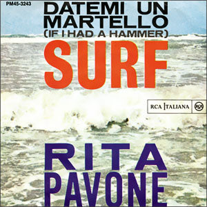 Datemi Un Martello/ Che M'Importa Del Mondo