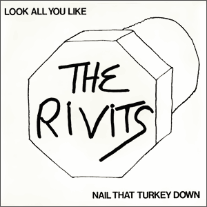 Look All You Like/ Nail That Turkey Down