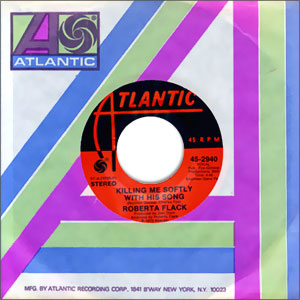 Killing Me Softly With His Song/ Just Like A Woman