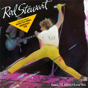 Guess I'll Always Love You