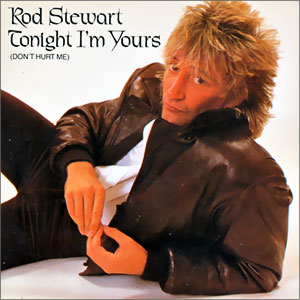 Tonight I'm Yours (Don't Hurt Me)/ Tora, Tora, Tora (Out With The Boys)