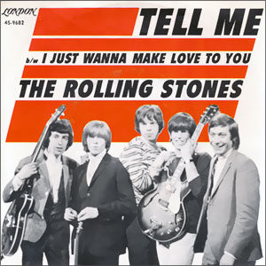 Tell Me (You're Coming Back)/ I Just Want To Make Love To You