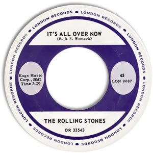 It's All Over Now/ Good Times Bad Times