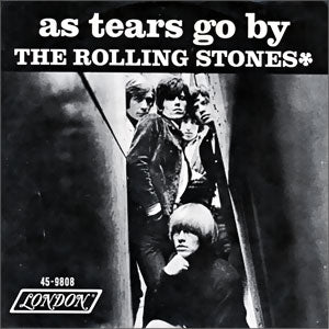 As Tears Go By/ Gotta Get Away