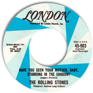 Have You Seen Your Mother, Baby, Standing In The Shadow?/ Who's Driving My Plane