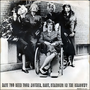 Have You Seen Your Mother, Baby, Standing In The Shadow?/ Who's Driving My Plane