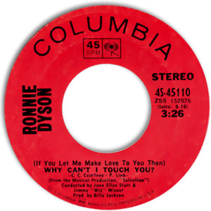 (If You Let Me Make Love To You Then) Why Can't I Touch You?/ Girl Don't Come