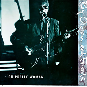 Oh Pretty Woman/ Claudette