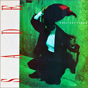 The Sweetest Taboo/ You're Not The Man