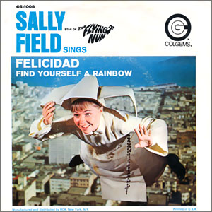 Felicidad/ Find Yourself A Rainbow