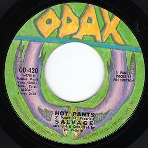 Hot Pants/ Foundation Of Love