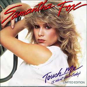 Touch Me (I Want Your Body)