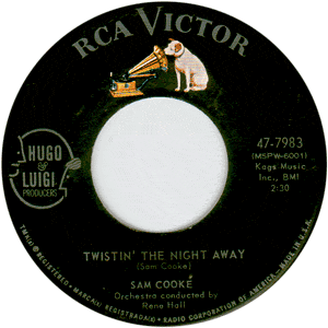 Twistin' The Night Away/ One More Time