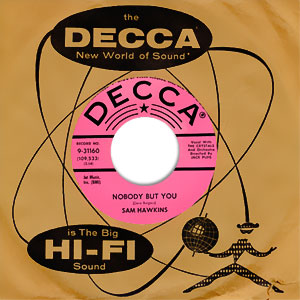 Nobody But You/ You're Something Out Of This World