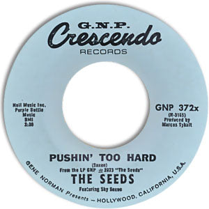 Pushin' Too Hard/ Try To Understand