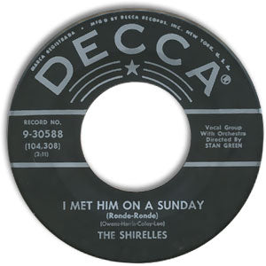 I Met Him On A Sunday (Ronde-Ronde)/ I Want You To Be My Boyfriend