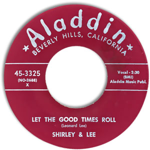 Let The Good Times Roll/ Do You Mean To Hurt Me So