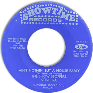 Ain't Nothing But A House Party/ What Can A Man Do?