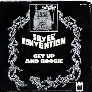 Get Up And Boogie (That's Right)/ Son of a Gun