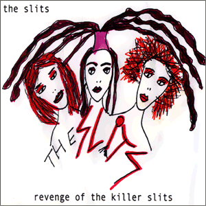 Revenge of the Killer Slits (EP)