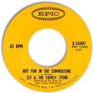 Hot Fun In The Summertime/ Fun