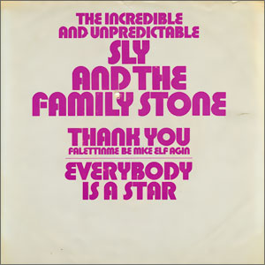 Thank You (Falettinme Be Mice Elf Agin)/ Everybody Is A Star