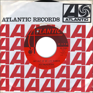 Get Out Of My Life Woman/ What'd I Say