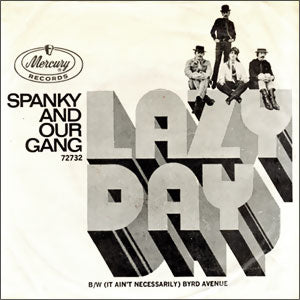 Lazy Day/ (It Ain't Necessarily) Byrd Avenue