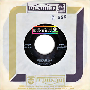 Born To Be Wild/ Everybody's Next One