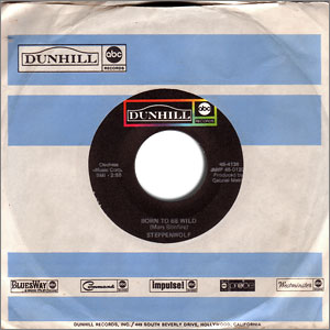 Born To Be Wild/ Everybody's Next One