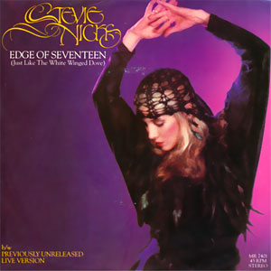 Edge of Seventeen (Just Like The White Winged Dove)/ Edge of Seventeen (Live)