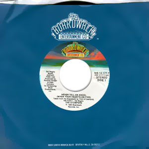 Never Tell An Angel (When Your Heart's On Fire)/ Your Sweet Love