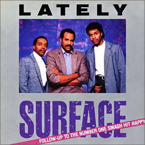 Lately/ Feels So Good