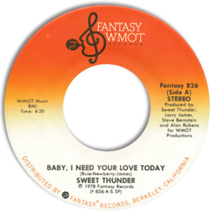 Baby, I Need Your Love Today/ I Don't Care What You Say