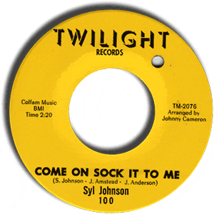 Come On Sock It To Me/ Try Me