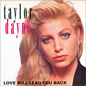 Love Will Lead You Back/ You Meant The World To Me