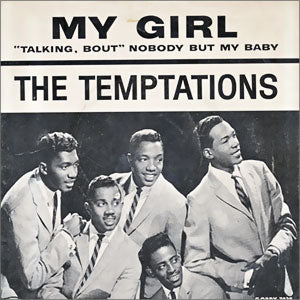 My Girl/ (Talking 'Bout) Nobody But My Baby