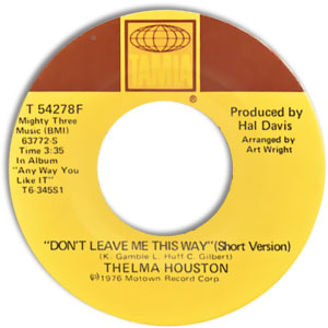 Don't Leave Me This Way/ Today Will Soon Be Yesterday