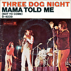 Mama Told Me (Not To Come)/ Rock & Roll Widow