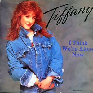 I Think We're Alone Now/ No Rules