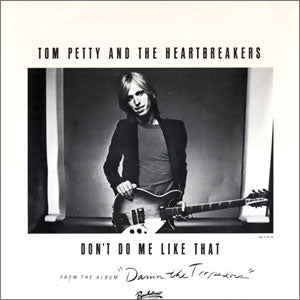 Don't Do Me Like That/ Casa Dega