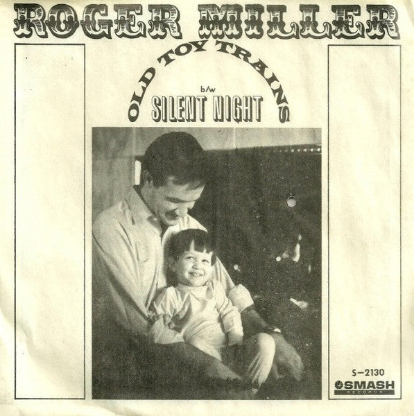 Old Toy Trains/ Silent Night